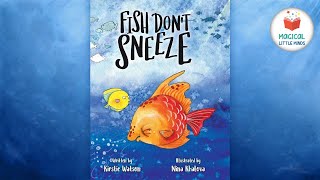 Kids Books Read Aloud Story 📚 Fish Don’t Sneeze By Kirstie Watson
