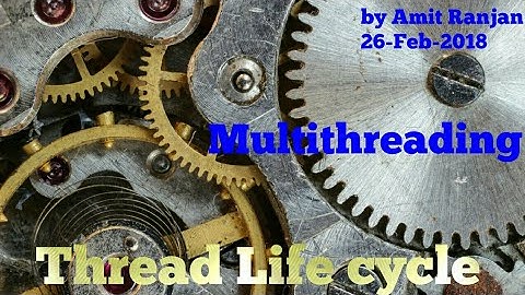 Thread Life cycle in java | Multithreading #6 @AmitRanjan