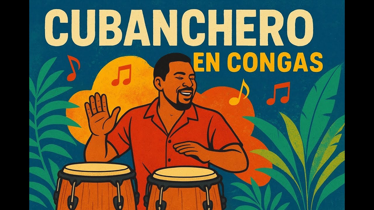 👉 Cubanchero en Congas | Ritmo y Sabor Afro-Cubano