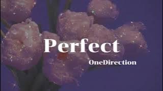 Perfect  OneDirection  和訳