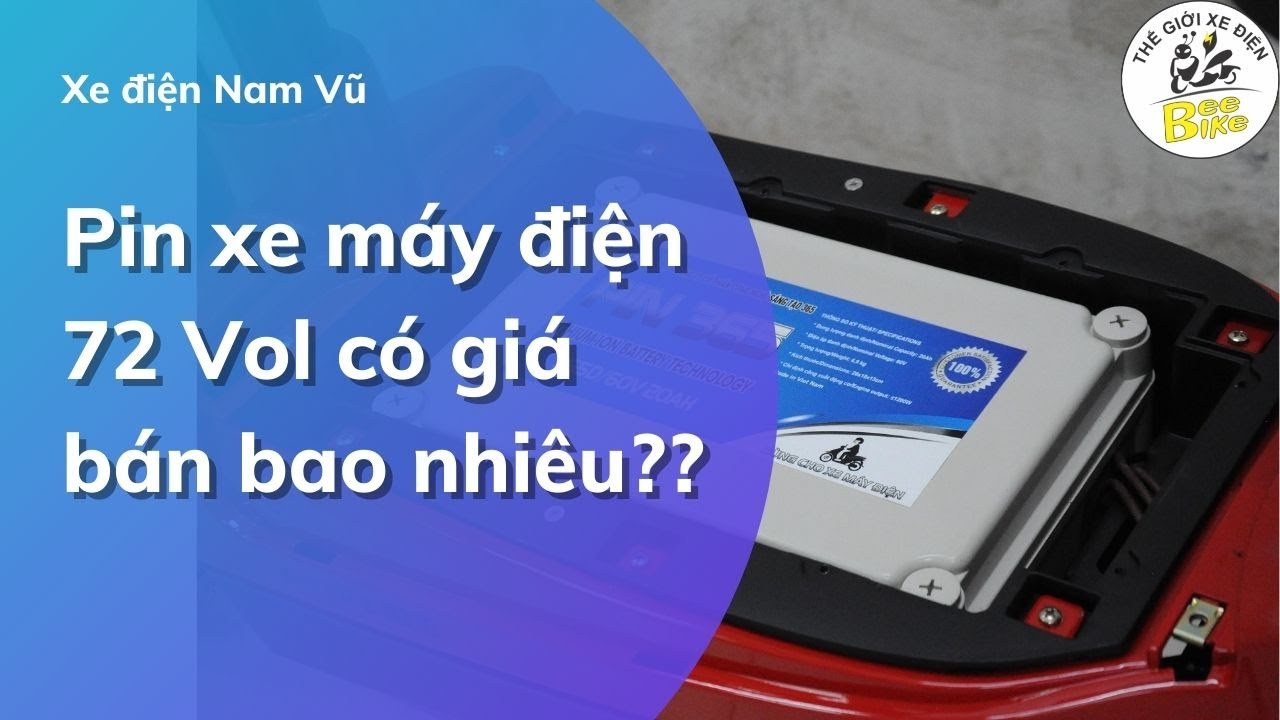 Pin xe máy điện 72V có ổn định không, giá bán bao... - youtube