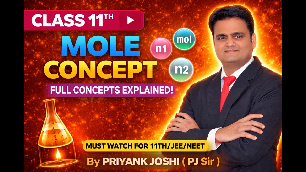 Mole Concept  Lec - 2| Complete Chapter 1 in | Chemistry JEE Main Class 11 | By P.J. Sir