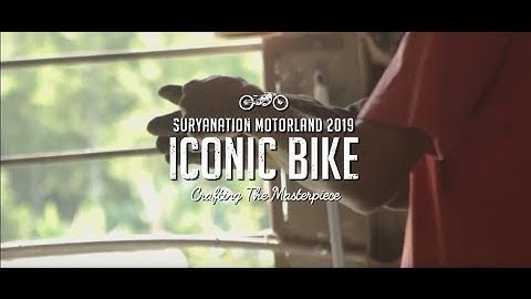 SURYANATION MOTORLAND 2019 ICONIC BIKE: CRAFTING THE MASTERPIECE