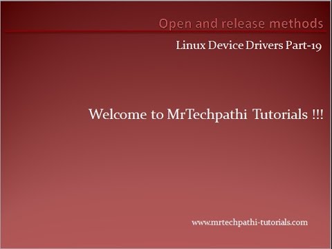 Linux device drivers Part 19 : Open and Release methods
