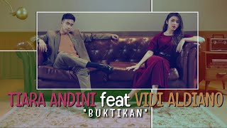 TIARA ANDINI, VIDI BUKTIKAN - BUKTIKAN (UNOFFICIAL VIDEO LIRIK)