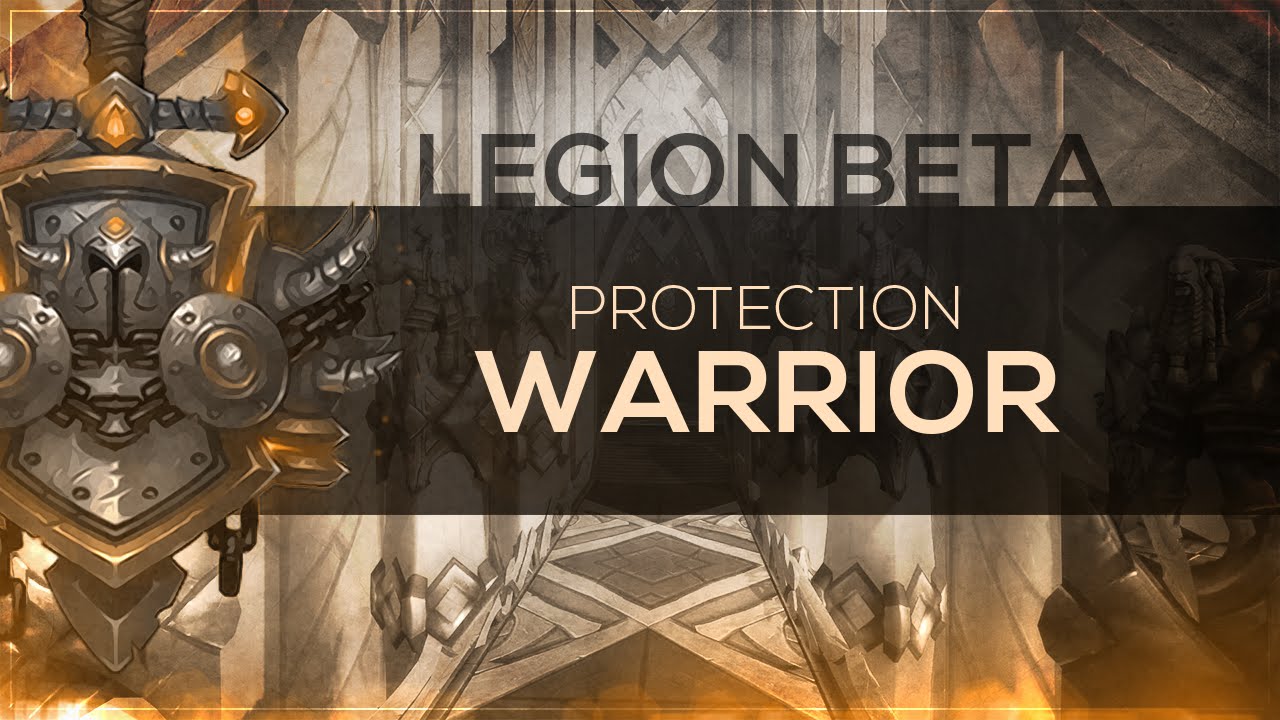 FinalBossTV - WoW LEGION Beta | Protection Warrior [2nd Pass]