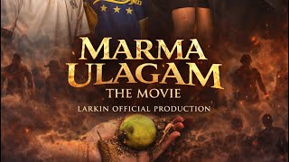 Marma Ulagam The Movie   Movie 2026  Malaysian Tamil Horror U0026 Devotional Movie