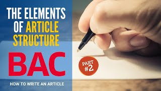 Information Article Writing Part 2: The Elements of Article Structure Update