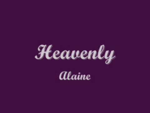 Alaine   Heavenly