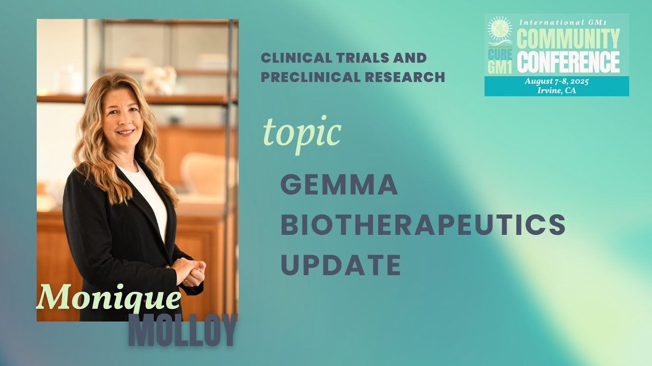 2025 Cure GM1 Community Conference - GEMMA Biotherapeutics update
