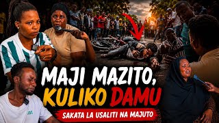 MAJI MAZITO, KULIKO DAMU | PART 11•