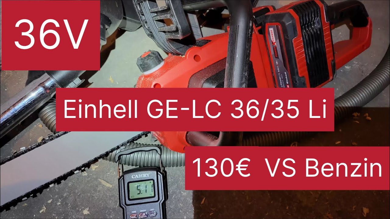 Einhell GE-LC 36/35 Li Akku Kettensäge Test und Vergleich