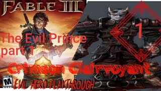 Fable 3, Evil Hero playthrough part 1, The Evil Prince part 1