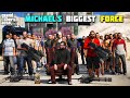 GTA 5 : MICHAEL'S BIGGEST FORCE WITH DANGEROUS WEAPON IS READY || BB GAMING