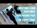 Meeting Long Distance Girlfriend For The First Time / Part 2 - LGBT