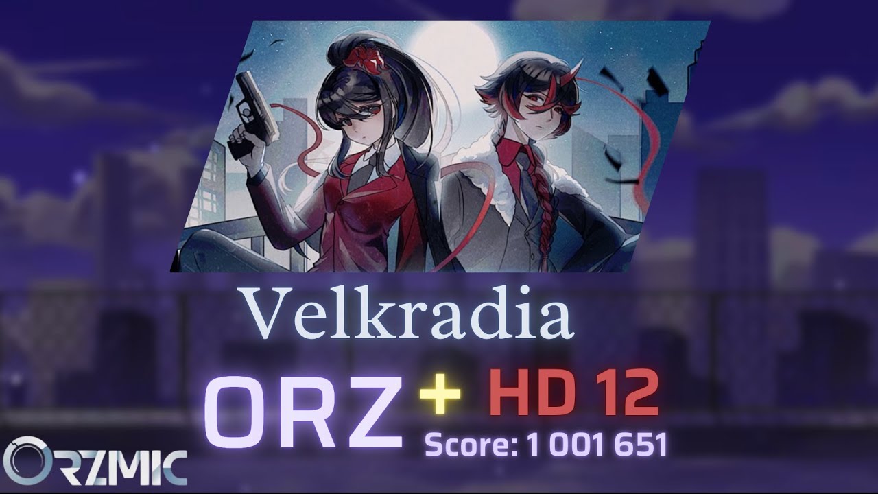 【Orzmic Chapter 9】Velkradia [Hard Lv.12] ORZ !!