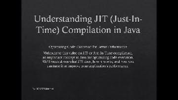 Understanding JIT (Just-In-Time) Compilation in Java