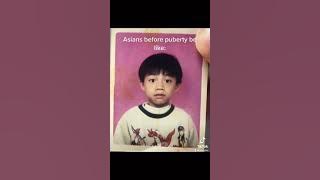 Puberty hits Asians in a weird way