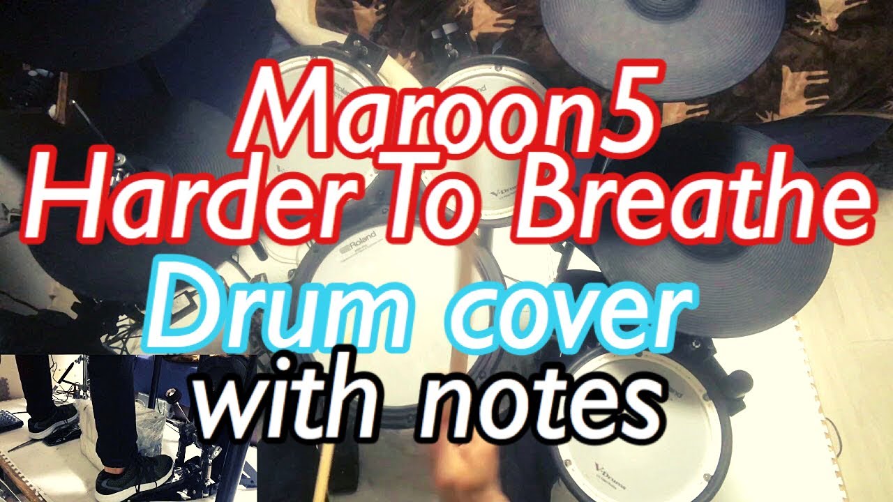 Maroon5/Harder To Breathe Drum cover with notes YouTube