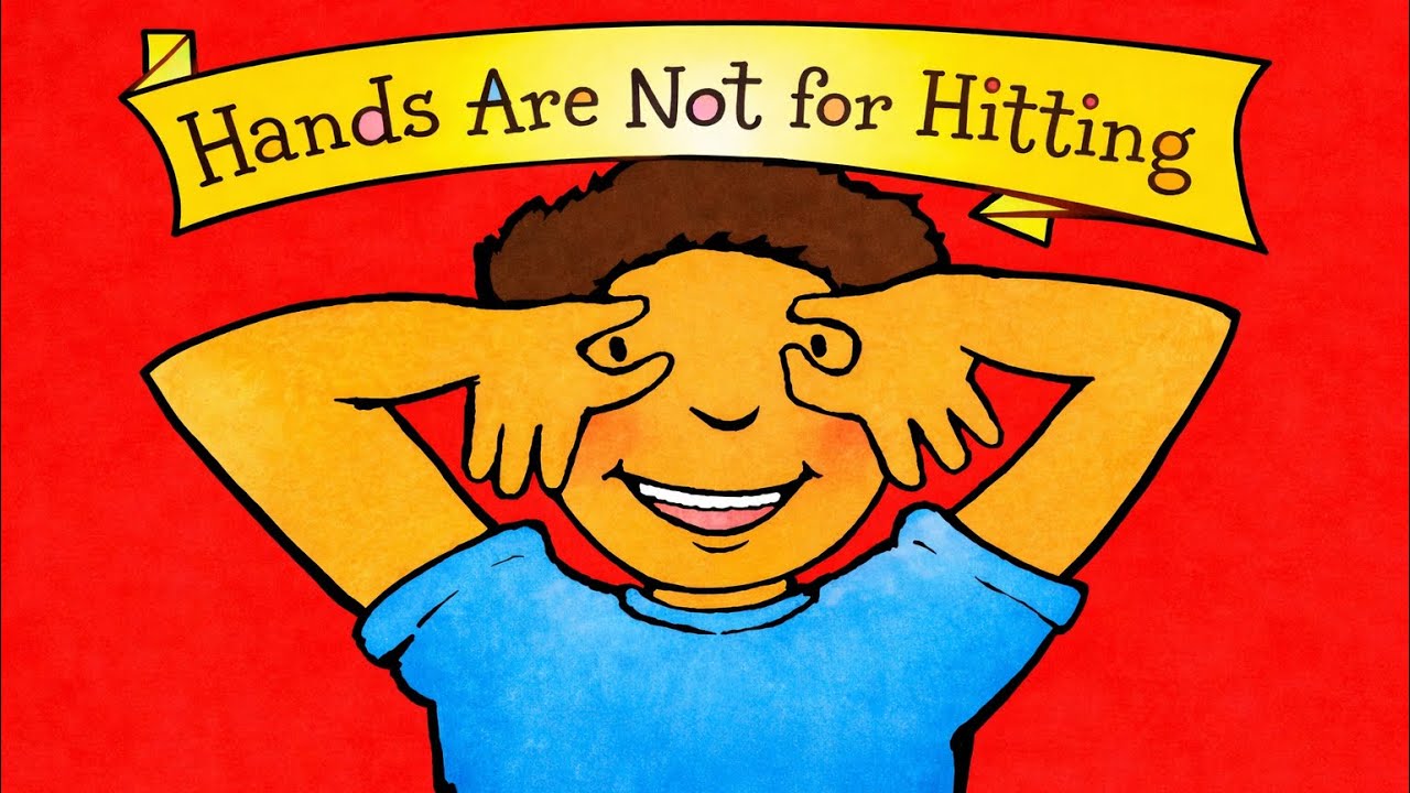 Hands Are Not For Hitting Animated Read Aloud Kids Toddlers Preschoolers Video Book 