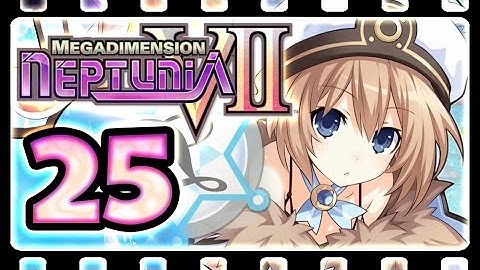 Megadimension Neptunia VII Walkthrough Part 25 (PS4) English - Hyper Dimension Neptunia G [Blanc]