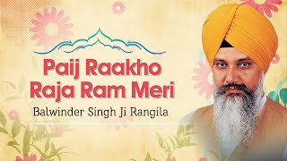 Track : paij raakho raja ram meri album singer balwinder singh ji
rangila (chandigarh wale) music director ji...