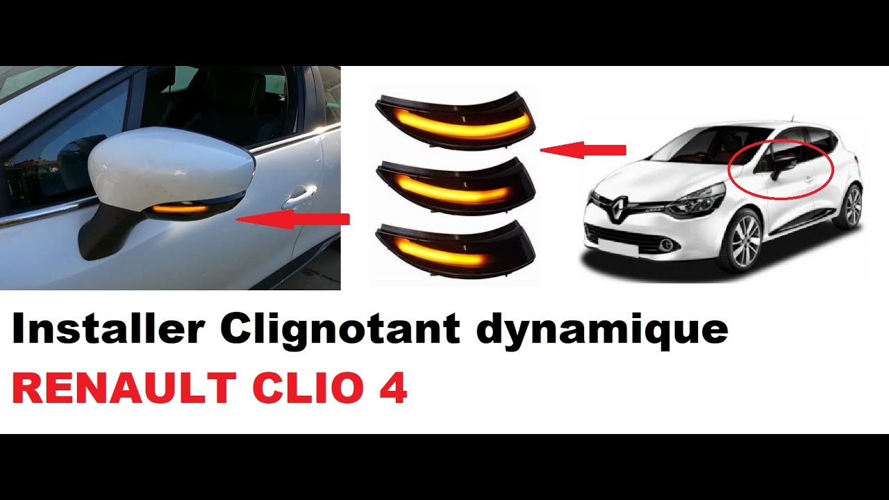 Installer Clignotant dynamique RENAULT CLIO 4