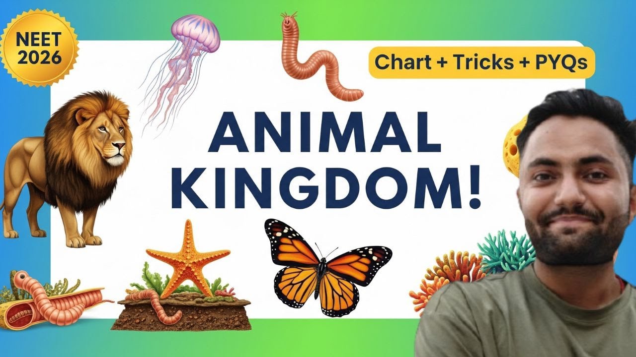 L-05 Animal Kingdom NEET 2026 | Class 11 Biology by Vratik Sir - YouTube