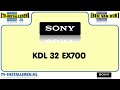 SONY KDL32EX700 TV Installeren - SONY TV Installeren - Ci+ Installeren