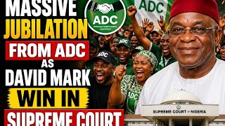 Massive Jubilation As David Mark Wins In Supreme Court As Legitimate Adc Leader 