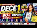 DECE 1 का Assignment ऐसे बनाओ 90+ Marks के लिए | Complete Solved Guide 2026 | IGNOU