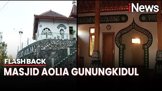 Sejarah Berdirinya Masjid Aolia Gunungkidul | Flashback