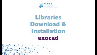 DESS® Libraries Download & Installation I Exocad