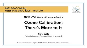 2021 PQAO Training Day 2 - Ozone Calibration: There