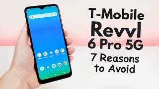 TMobile Revvl 6 Pro 5G  7 Reasons to Avoid (Explained)