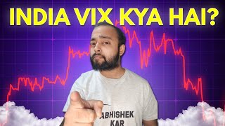 India VIX kya hai?पूरी जानकारी explained in Hindi | Abhishek Kar