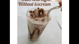 Market style thick cold coffee without vanilla icecream/best cold coffee in mixure