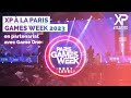 Xp  la paris games week 2023 en partenariat avec game one