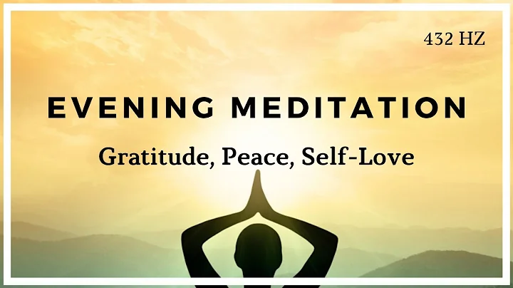 15 Minute Evening Meditation (Gratitude, Happiness...