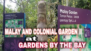 MALAY AND COLONIAL GARDEN at GARDENS BY THE BAY SINGAPORE//by Maryamela Colibar
