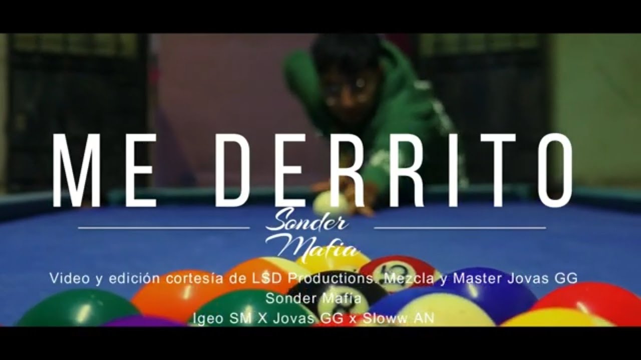 Me Derrito.  "Sonder Mafia"