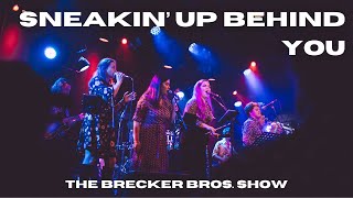 "Sneakin' Up Behind You" | The Brecker Bros. Show | 21 DEC 2022