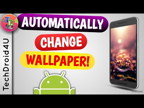 How to automatically Change Wallpaper on Android | TechDroid4U