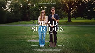 Dead Serious - Dark Comedy Short Film