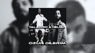 Heijan & Taladro - Özür Dilerim - (Mix) Resimi