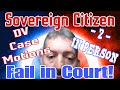 Sovereign Citizen Martin DV Case in Person Motions Fail in Court - part 20