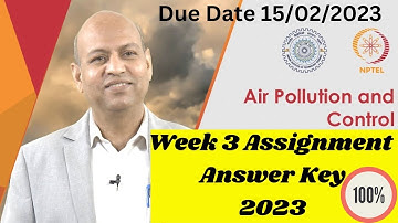 NPTEL Air Pollution And Control Week 3 | Solution NPTEL 2023 ASSIGNMENT,week 3 SOLUTION