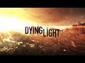 DYING LIGHT - ГОРОД СТАРЫЙ, ПРОБЛЕМЫ НОВЫЕ