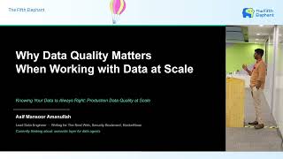 Lightning talk: Why data quality matters when working with data at scale
