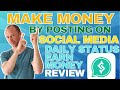 Make money by posting on social media  daily status earn money review find out if its worth it